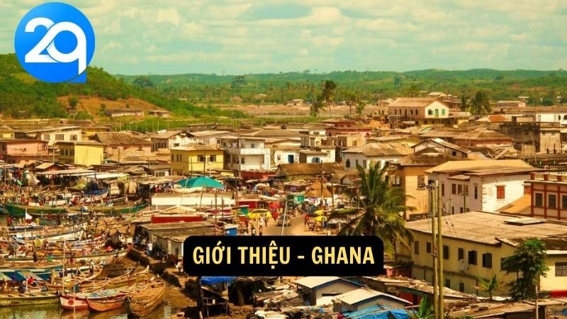 Giới thiệu - Ghana
