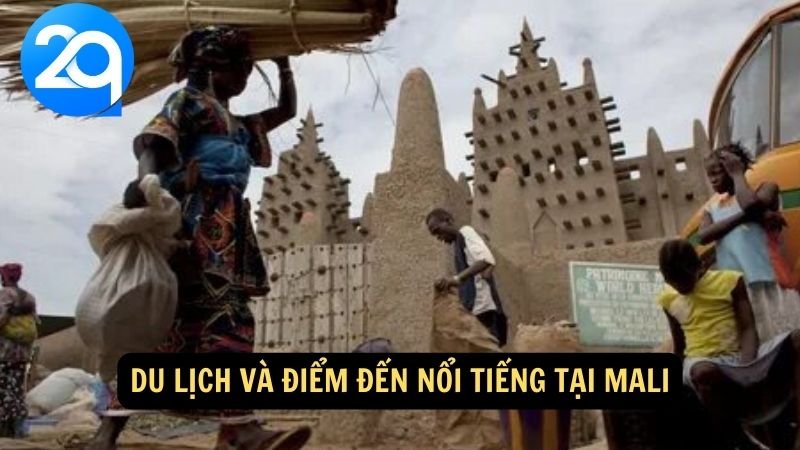 Khám Phá Mali cùng 2q: Lịch Sử Huy Hoàng Và Cảnh Quan Hoang Dã 5 Du lịch và điểm đến nổi tiếng tại Mali