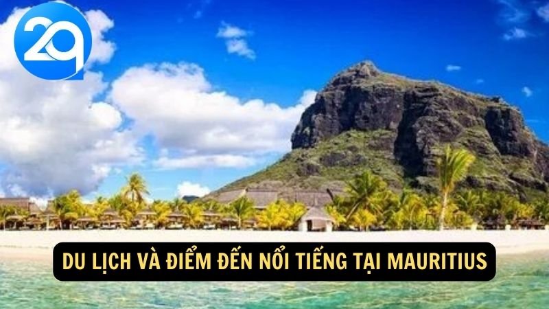Khám Phá Mauritius cùng 2q: Đảo Tươi Đẹp Với Bãi Biển Tuyệt Vời Và Văn Hóa Địa Phương 7 Du lịch và điểm đến nổi tiếng tại Mauritius