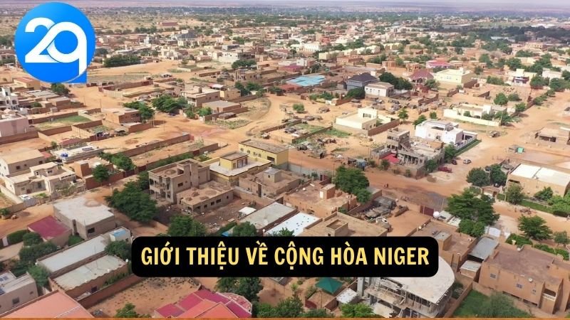 Khám Phá Niger: Văn Hóa Đa Dạng và Di Sản Thiên Nhiên tại 2q 5 Giới thiệu về Cộng hòa Niger