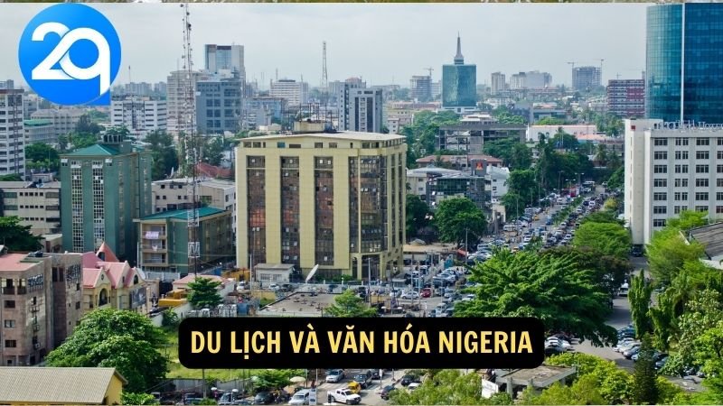 Nigeria: Văn Hóa, Đa Dạng Dân Tộc và Di Sản Lịch Sử tại 2q 7 Du lịch và văn hóa Nigeria