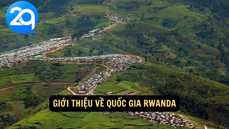 Rwanda: Thiên Nhiên Nổi Bật và Lịch Sử Đầy Cảm Hứng tại 2q 5 Giới thiệu về quốc gia Rwanda