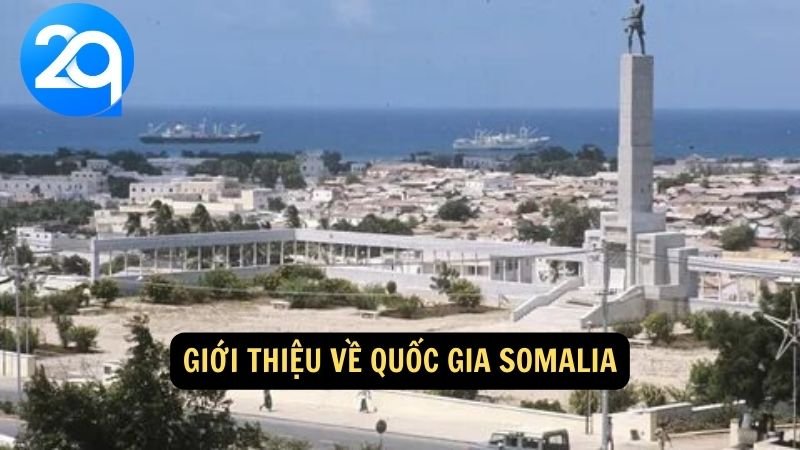 Giới thiệu về quốc gia Somalia