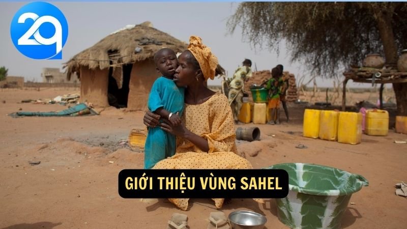 Du Lịch Vùng Sahel cùng 2q: Trải Nghiệm Môi Trường Hoang Mạc Và Các Cộng Đồng Địa Phương 5 Giới thiệu vùng Sahel