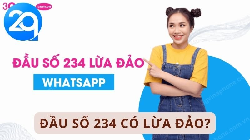 234 là đầu số nước nào? Và có phải số lạ lừa đảo không? 6 234 la dau so nuoc 2