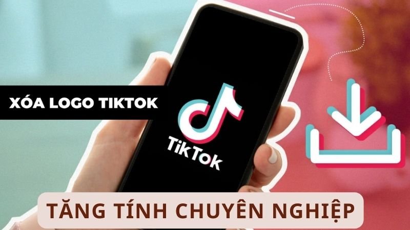 Xoá Logo TikTok: Tất Tần Tật Những Gì Bạn Cần Biết 6 XOA LOGO TIKTOK 2