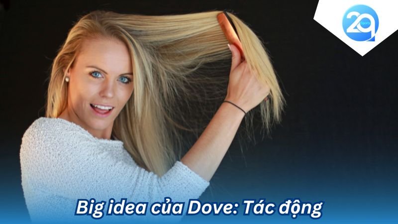 2Q - Big Idea Của Dove: Chiến lược truyền thông hiệu quả 7 big idea cua dove (3)