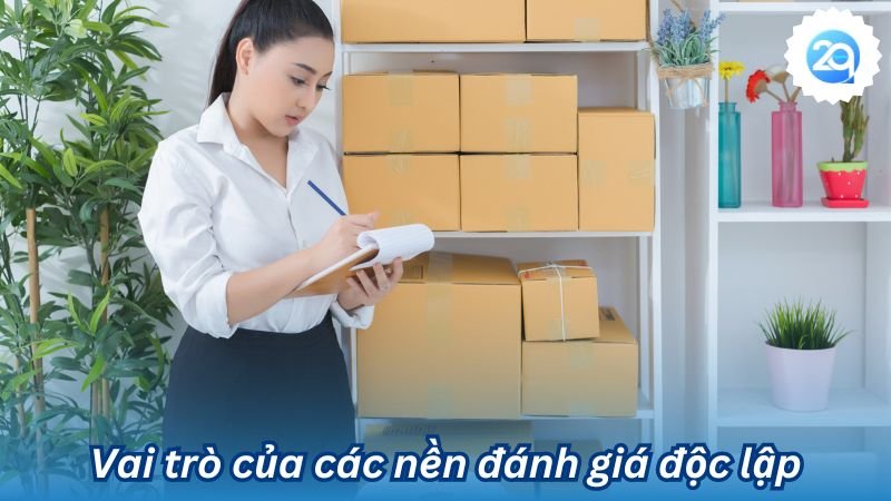 2Q - Những câu đánh giá hay về sản phẩm: Sự thật hay ảo? 7 Vai trò của các nền tảng đánh giá độc lập