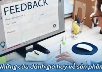 2Q - Những câu đánh giá hay về sản phẩm: Sự thật hay ảo? 4 2Q – Những câu đánh giá hay về sản phẩm: Sự thật hay ảo?