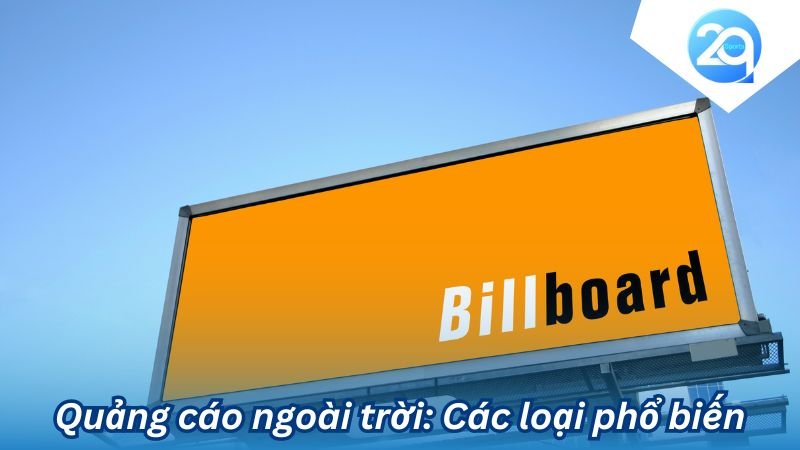 2Q - Khám Phá Sức Mạnh Quảng Cáo Ngoài Trời Trong Marketing 6 quang cao ngoai troi (2)