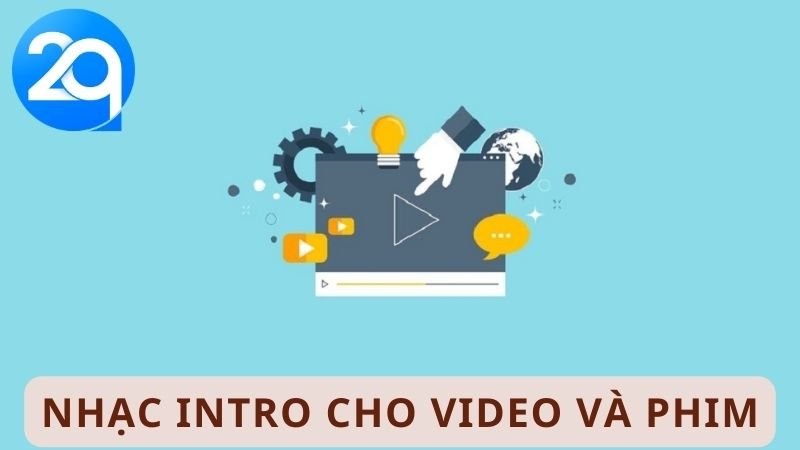 Nhạc Intro là gì? Tải nhạc intro miễn phí ở đâu? 6 tai nhac intro mien phi 2
