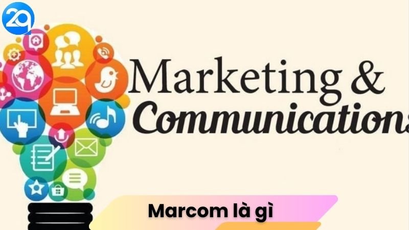 Marcom là gì? 3 Marcom là gì?